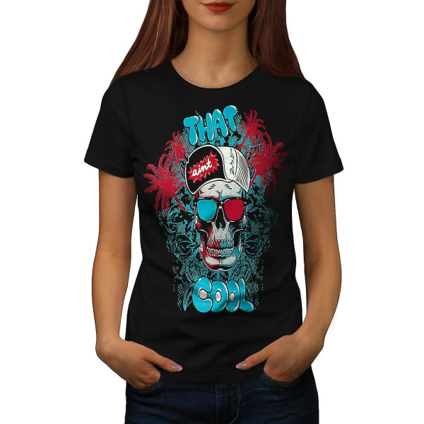 That Aint Cool Dead Women Blackt-shirt | Wellcoda M