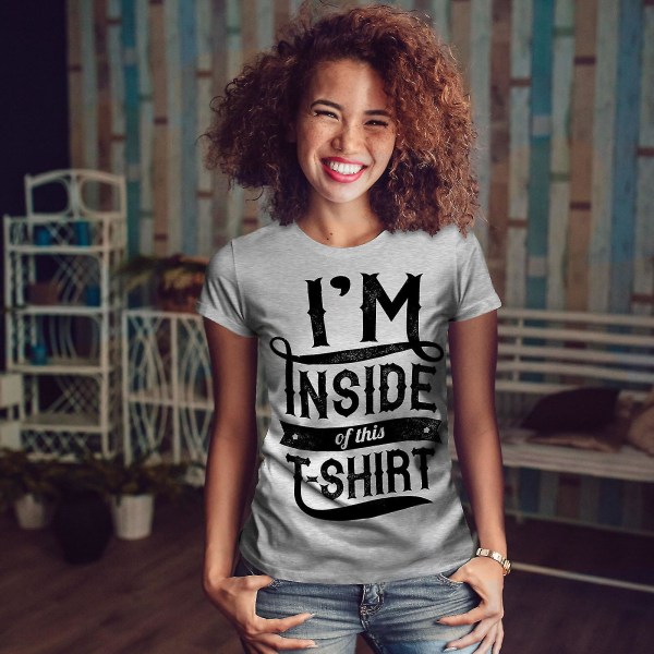 I Am Inside Laugh Funy Women Greyt-shirt S