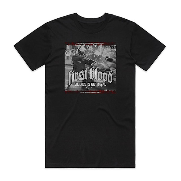 First Blood Silence Is Betrayal T-shirt Svart M