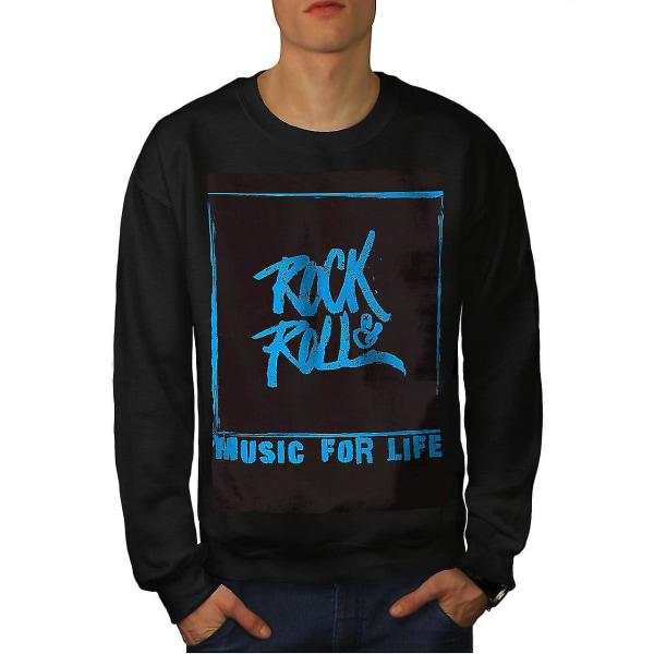 Rock And Roll Life Men Sweatshirt L