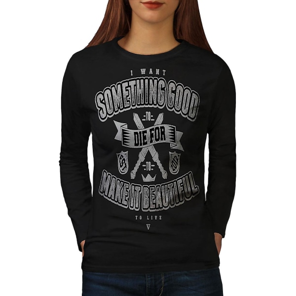 Die Something Good Svart Långärmad T-shirt för kvinnor XL