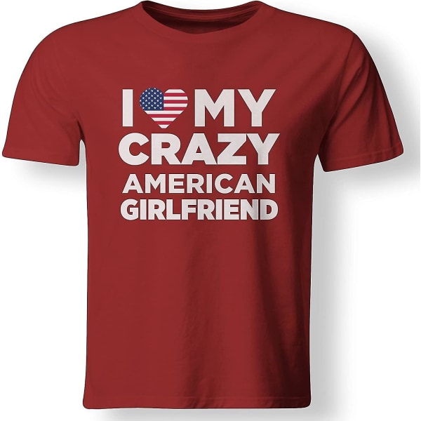 Jag älskar min galna amerikanska flickvän söta T-shirt S
