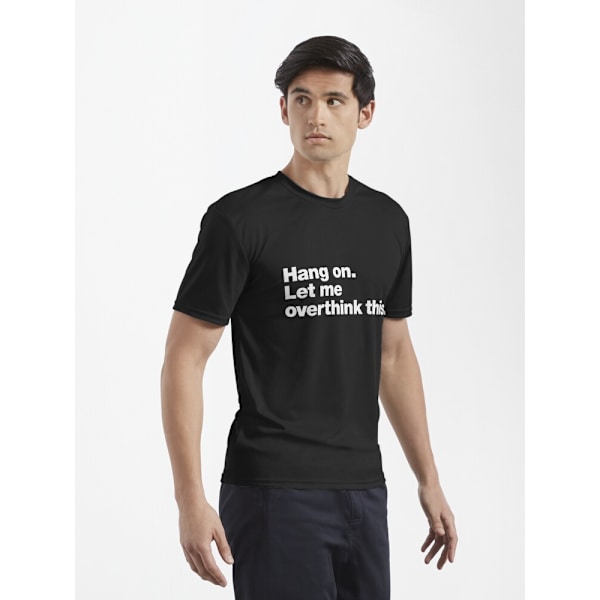 Vänta. Låt mig övertänka detta. Aktiv T-shirt Black L_Front