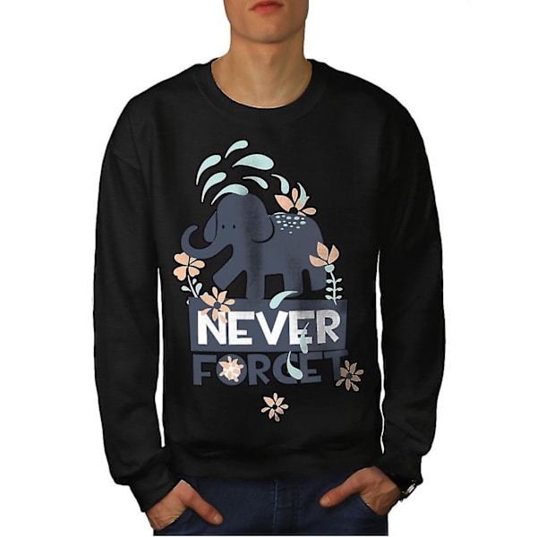 Glöm aldrig söta män Blacksweatshirt | Wellcoda S
