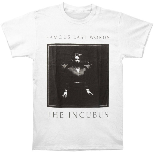 Berömda sista ord The Incubus T-shirt XXXL