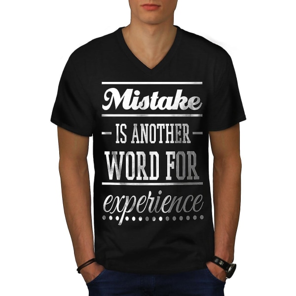 Mistake Experience Funy Men Blackv-neck T-shirt | Wellcoda XL