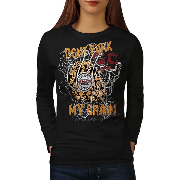 Dont Funk Brain Slogan Kvinnor Långärmad T-shirt XL
