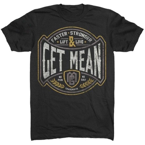 Get Mean Fitness Faster Stronger T-shirt S