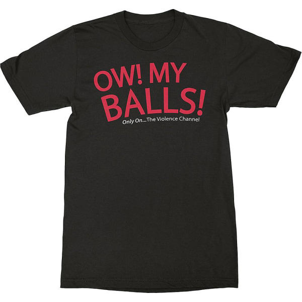 Ow My Balls Idiocracy T-Shirt XXL