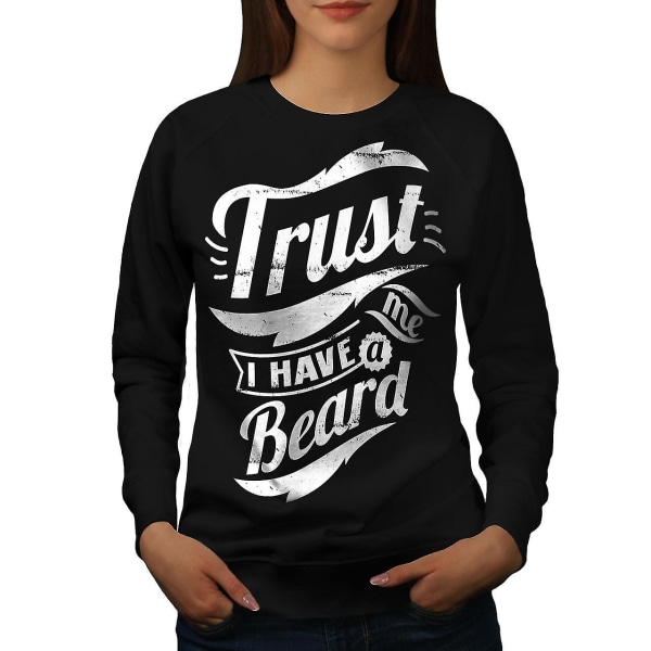 Trust Me Beard Vintage Women Blacksweatshirt L