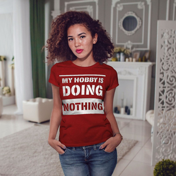 Hobby Att göra Ingenting T-shirt för kvinnor XL