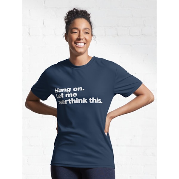 Vänta. Låt mig övertänka detta. Aktiv T-shirt Navy L_Front
