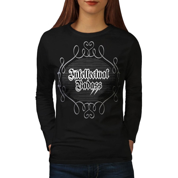 Cool Intellektuell Svart Långärmad T-shirt för kvinnor | Wellcoda XL