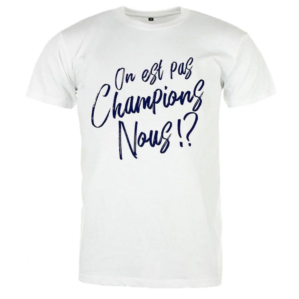 World Cup T-shirt Blanc Unisex On Est Champions Nous!? L