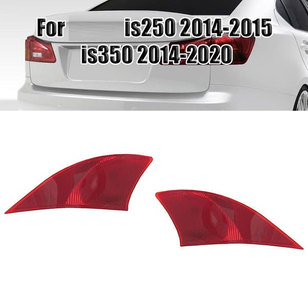 2 stk. Reflekslys bakre støtfanger for Is250 2014-2015 Is350 2