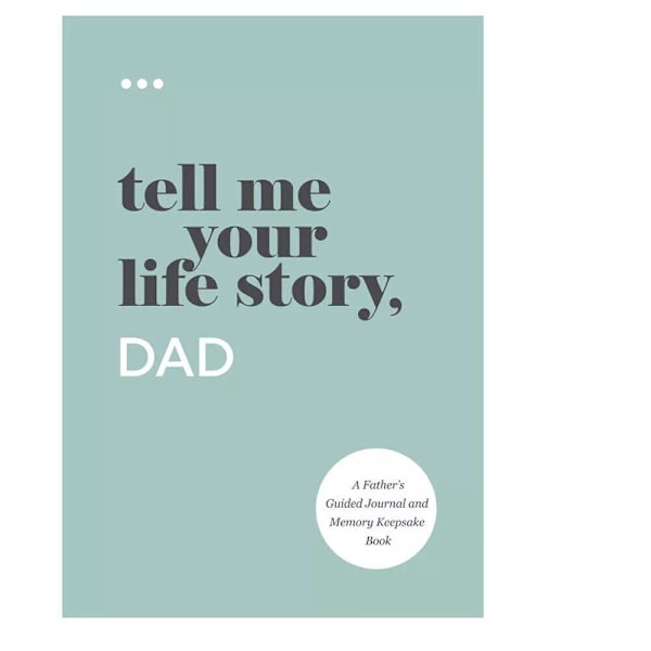 Fortæl mig din livshistorie, mor/far+: En guidet dagbog og minde-gave Dad
