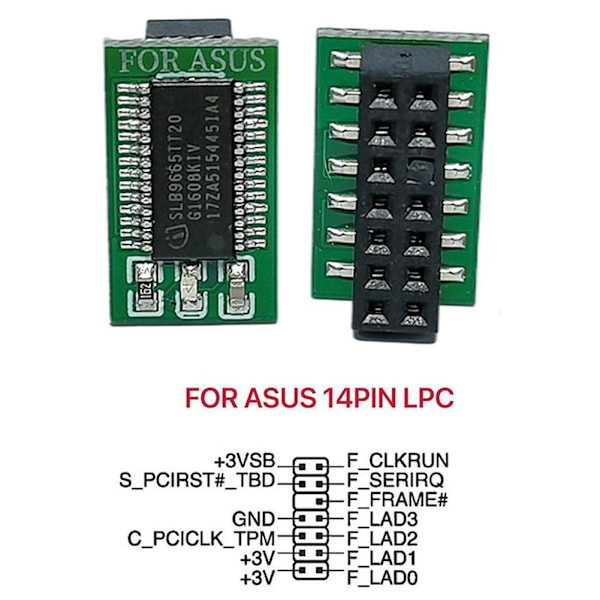 TPM 2.0 Krypteringssäkerhetsmodul Fjärrkort Windows 11 Uppgraderingsmod Ny T3 For Asus 14Pin LPC One-size