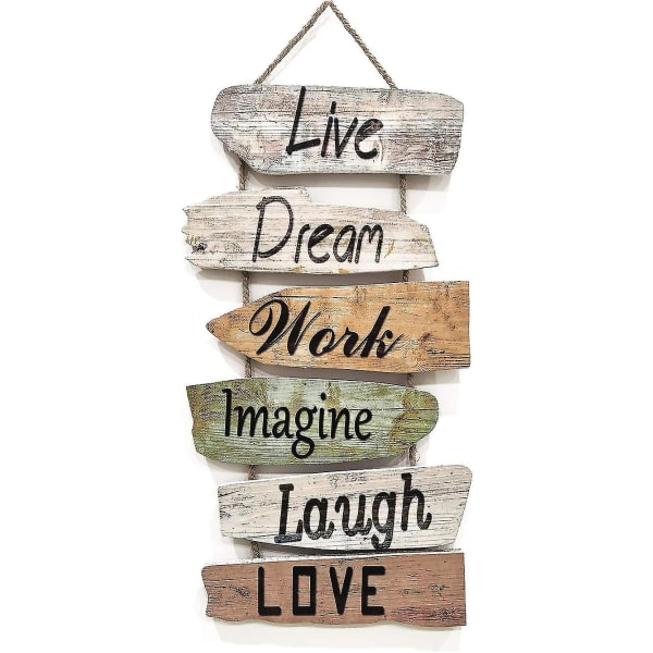 Seinäkyltti Maalaismainen puinen seinäkyltti (elämä, unelma, työ, mielikuvitus, nauru, rakkaus) kodin sisustus