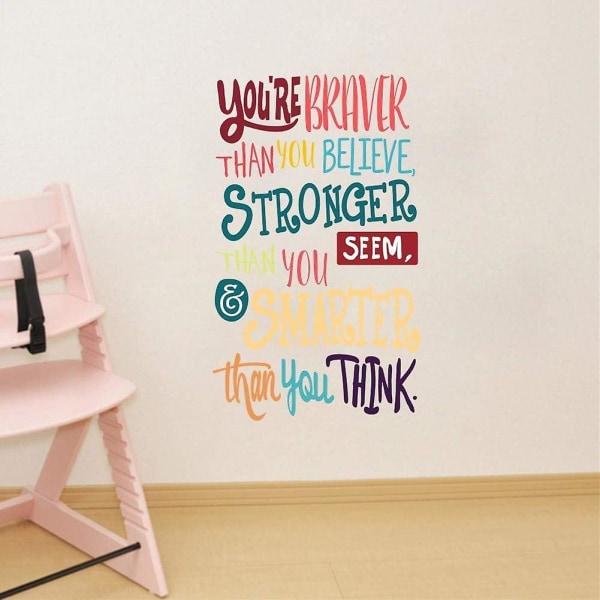 Fargerikt inspirerende sitat veggdekor – du er modigere enn du tror, ​​sterkere enn du virker, smartere enn du tror, ​​klistremerke med positivt sitat for barn