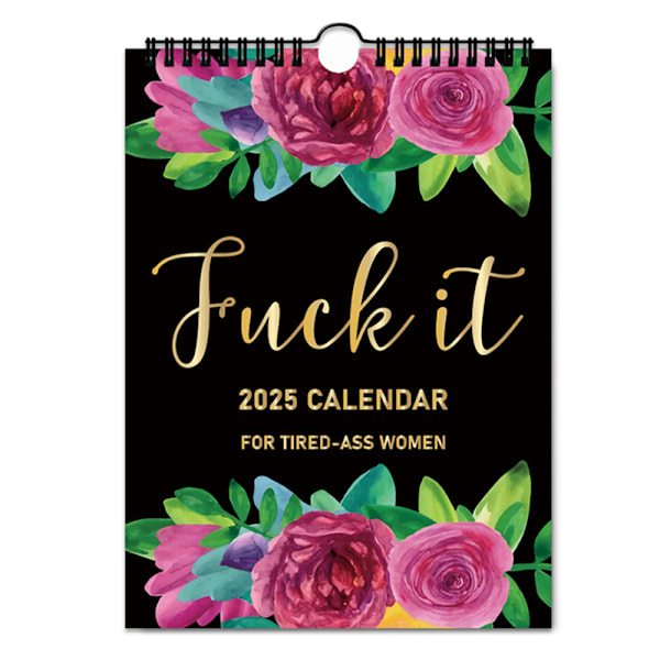 2025 - It-kalender för Trötta Kvinnor, 2025 Trötta Kvinnor Kalender, - It Väggkalender för Trötta
