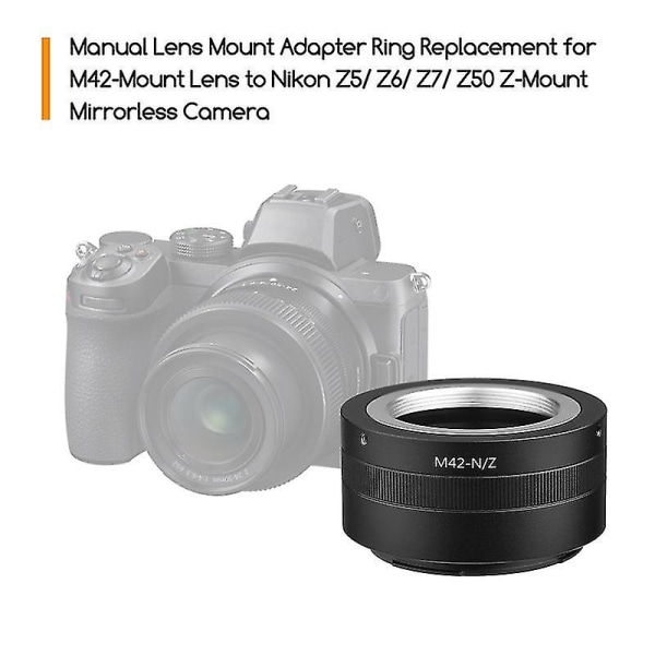 Manuel linsemonteringsadapterring aluminiumslegering til M42-monteret objektiv til Nikon Z5/z6/z7/z50 Z-mount spejlløst kamera