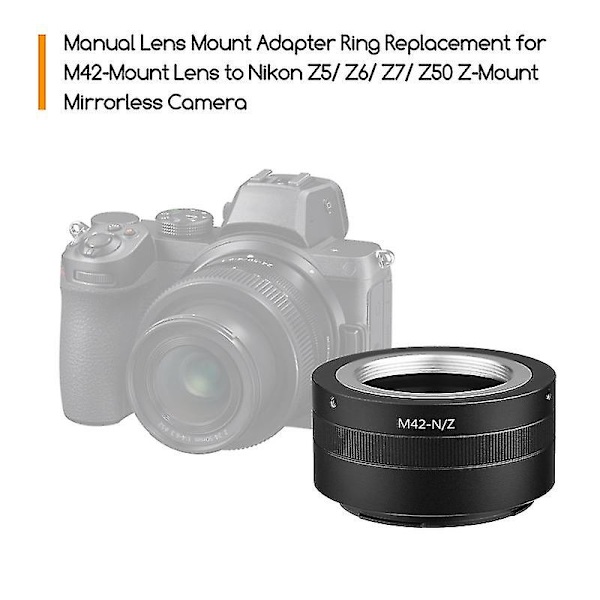 Manuell objektivadapterring i aluminiumlegering for M42-objektiv til Nikon Z5/z6/z7/z50 speilløst kamera med Z-fatning