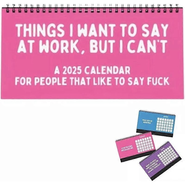 2025 Saker Jag Vill Säga På Jobbet, Men Inte Kan - Sarkastisk Kalender blue