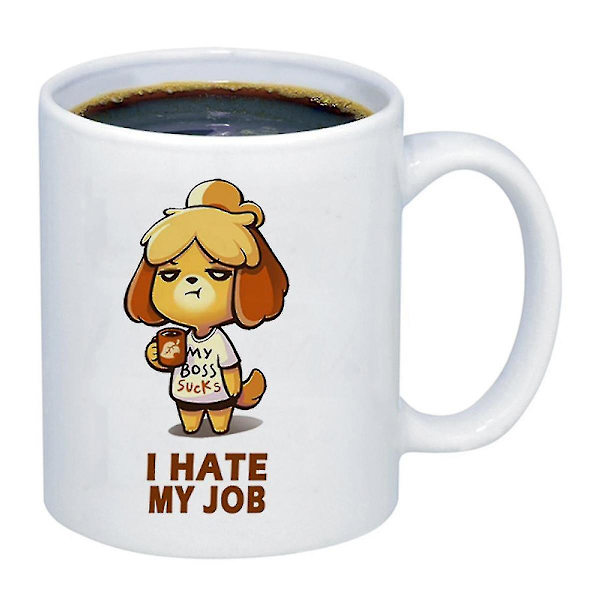 Jag hatar mitt jobb Rolig Kaffe Mugg 11 Ounces Inspirerande Och Motiverande