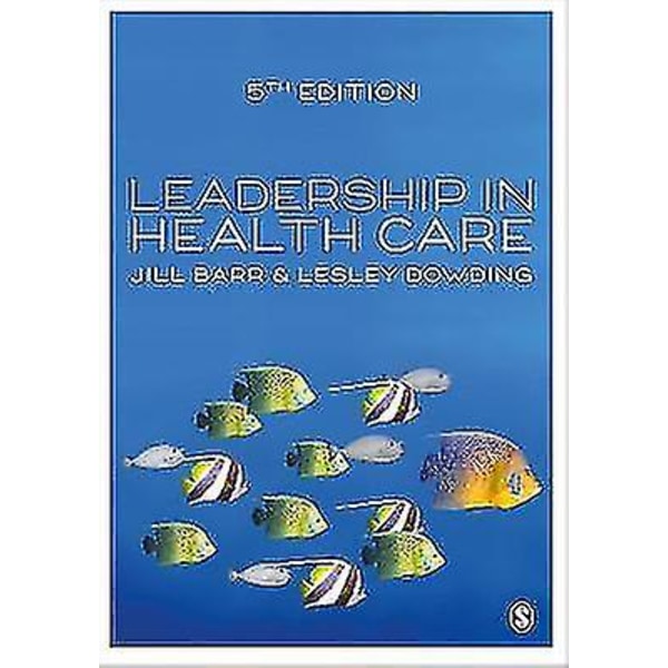 Ledarskap inom hälso- och sjukvården av Jill Barr - 9781529770605 Bok