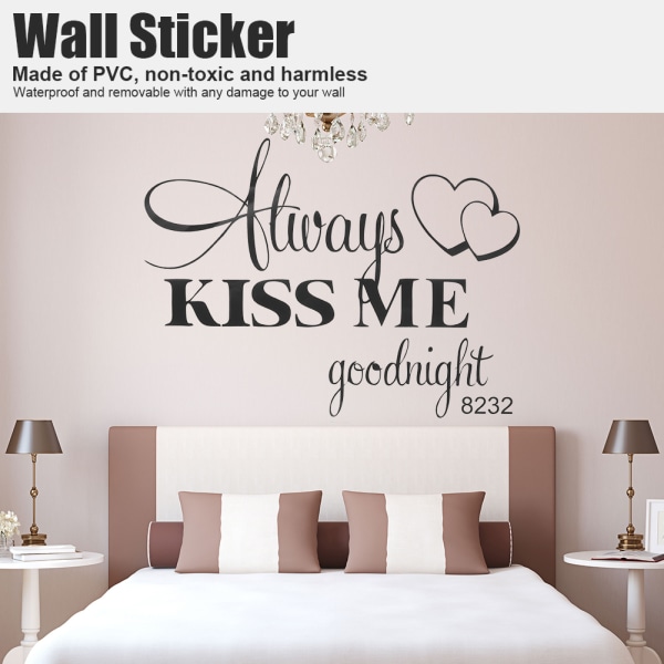 Always Kiss Me GoodNight Wall Sticker Vattentät Avtagbar