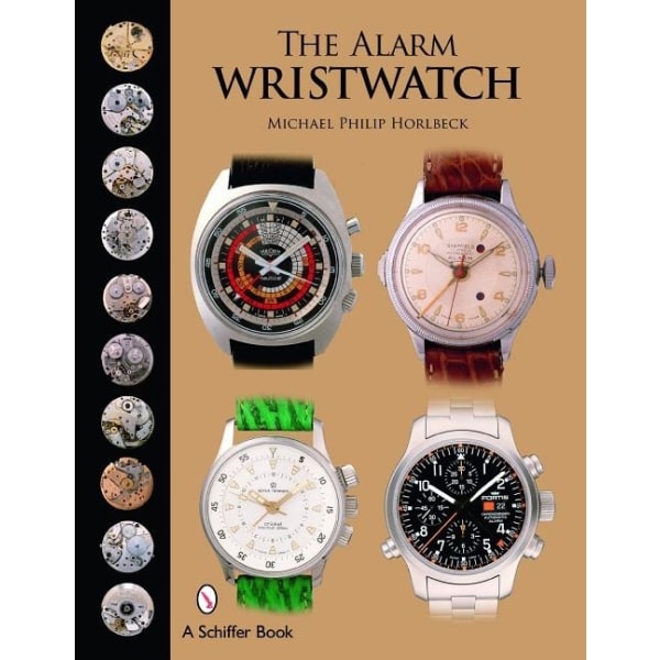 The Alarm Wristwatch 9780764326448