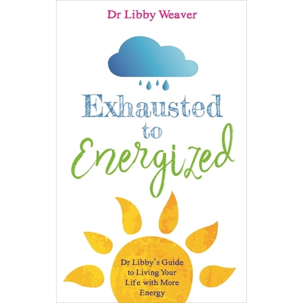 Exhausted to energized 9781788170727
