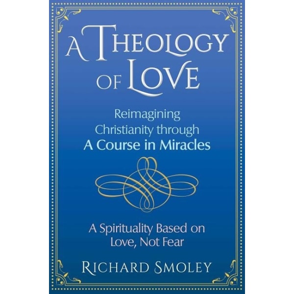 Theology Of Love 9781620559253