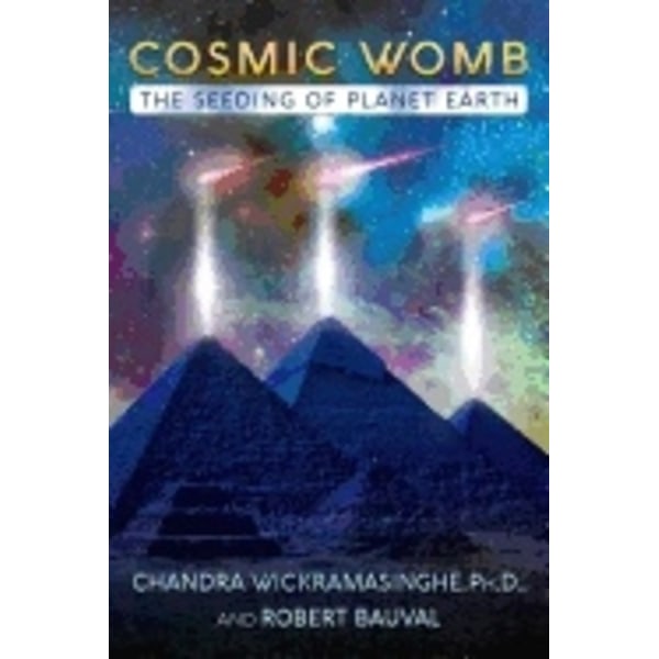 Cosmic womb - the seeding of planet earth 9781591433071