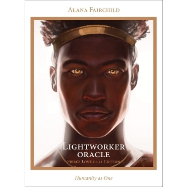Lightworker Oracle - Fierce Love 11.11 Edition 9781922573834