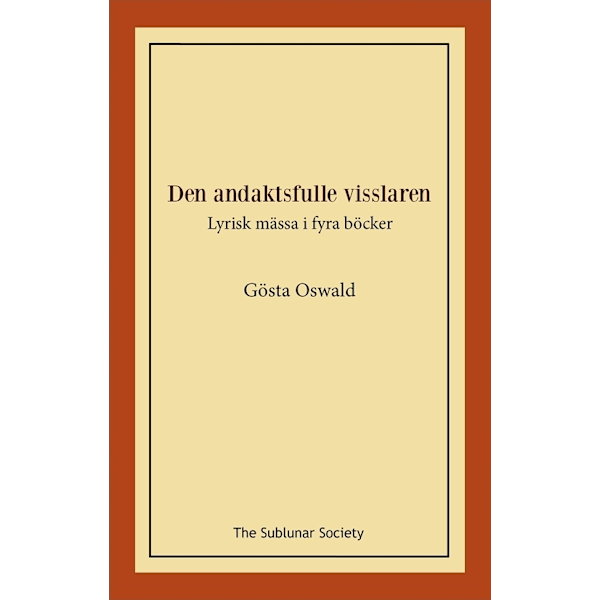 Den andaktsfulle visslaren 9789189235090