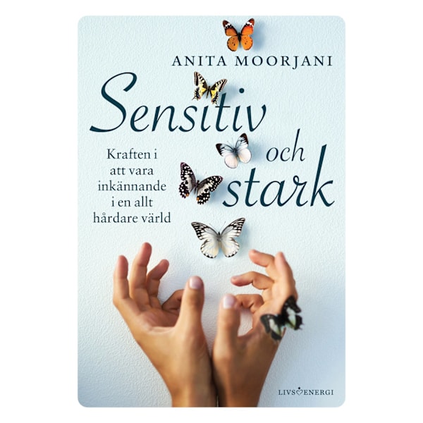 Sensitiv och stark 9789189437142