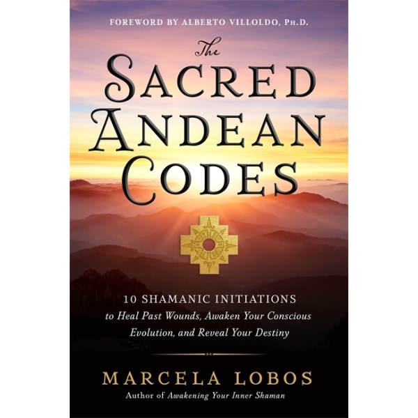 The Sacred Andean Codes 9781788179416