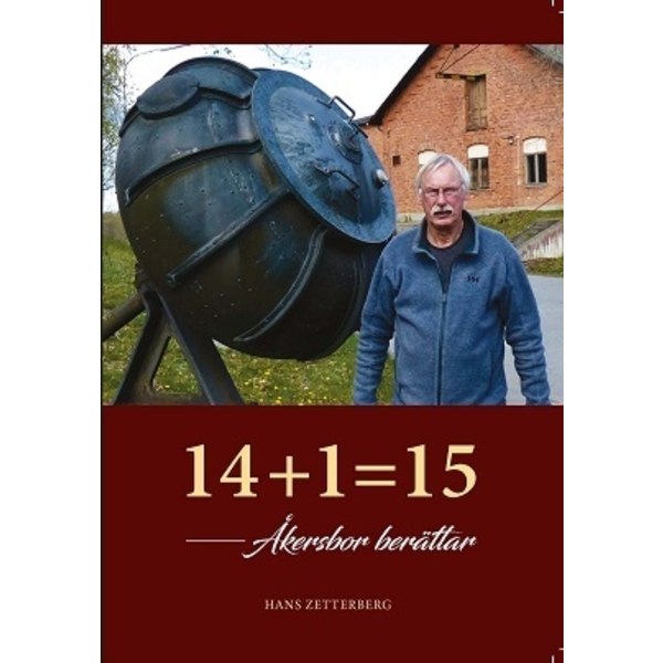 14+1=15 Åkersbor berättar 9789188523105