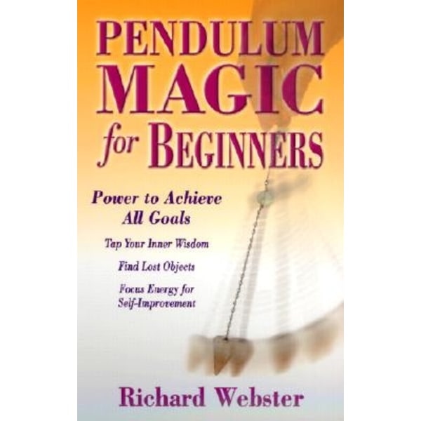 Pendulum magic for beginners 9780738701929