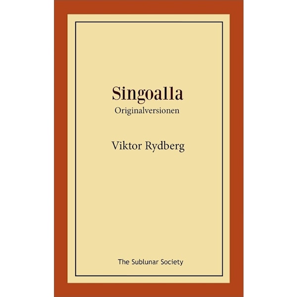 Singoalla : originalversionen 9789188221476