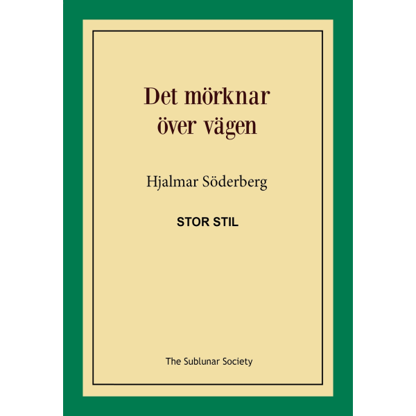 Det mörknar över vägen (stor stil) 9789188221056