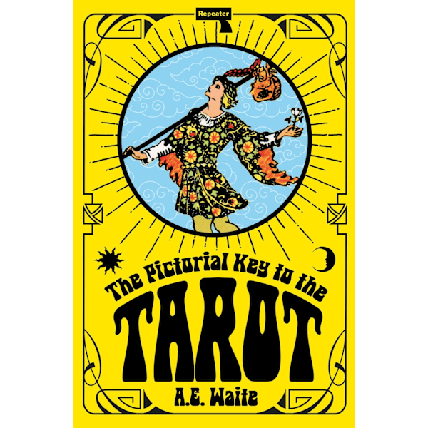 The Pictorial Key to the Tarot 9781915672759