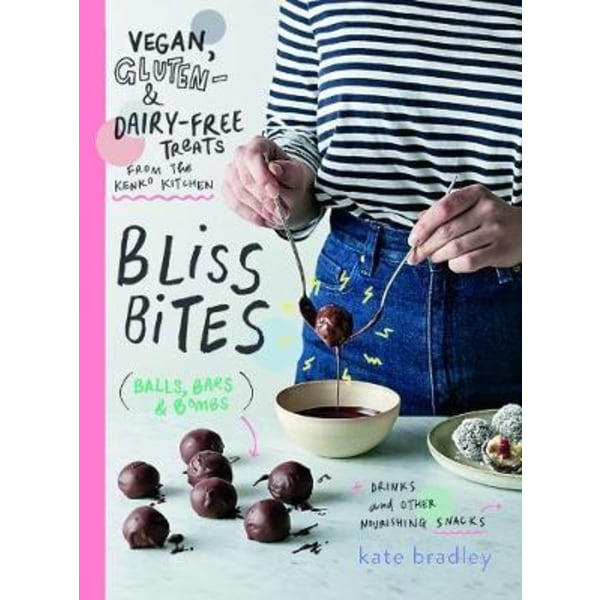 Bliss Bites - Vegan, Gluten- and Dairy 9781743793572