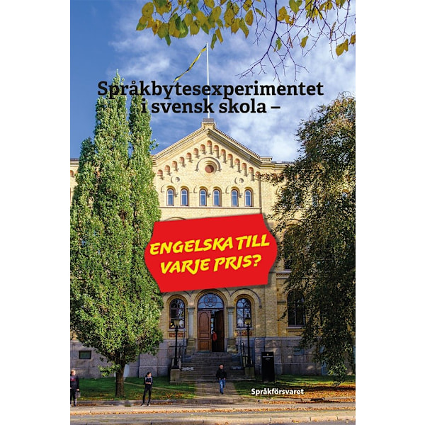 Språkbytesexperimentet i svensk skola 9789151969176
