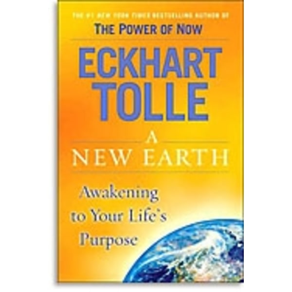 A New Earth: Awakening to Your Life's Purpose 9780525948025