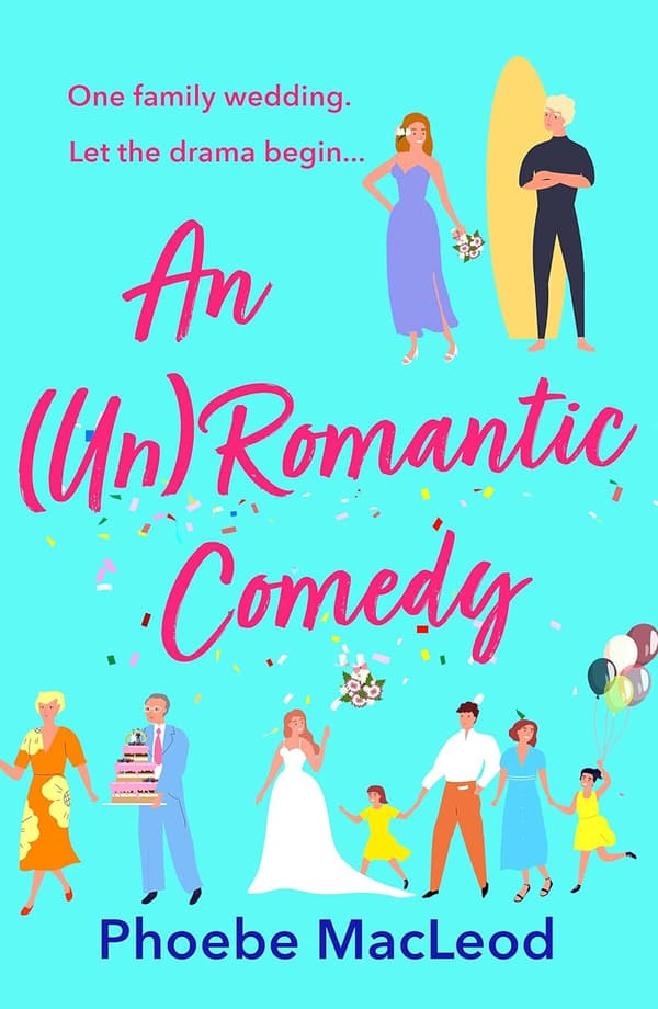 An (Un)Romantic Comedy 9781835339497