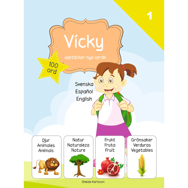 Vicky upptäcker nya språk 1. Spanska 9789198271720