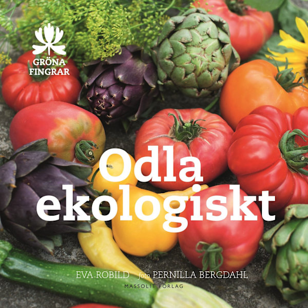 Odla ekologiskt 9789187785719