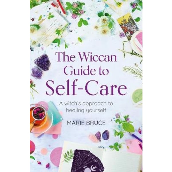 Wiccan Guide to Self-Care 9781398827738